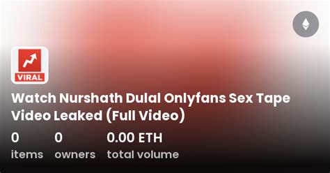 nurshath dalal porn|Nurshath Dulal Kitchen Missionary Sex OnlyFans Porn Video